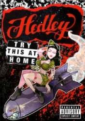 Hedley : Try This at Home